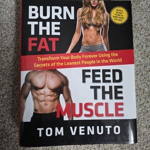 Burn the Fat Feed the Muscle Book